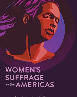 Women s Suffrage in the Americas Fashion