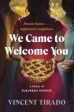 We Came to Welcome You: A Novel of Suburban Horror on Sale