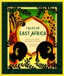 Tales of East Africa: (African Folklore Book for Teens and Adults, Illustrated Stories and Literature from Africa) on Sale