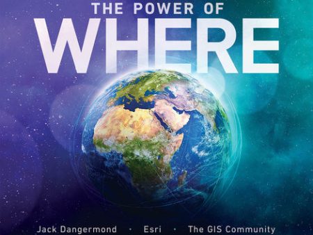 Power of Where: A Geographic Approach to the World s Greatest Challenges, The Online now