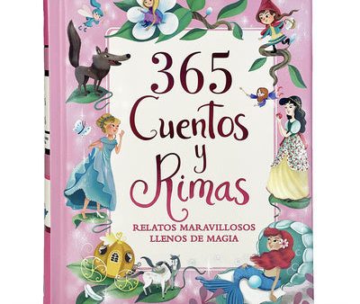 365 Cuentos Y Rimas   365 Stories and Rhymes (Spanish Edition): Relatos Maravillosos Llenos de Magia Hot on Sale