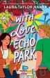 With Love, Echo Park Hot on Sale