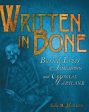 Written in Bone: Buried Lives of Jamestown and Colonial Maryland Supply