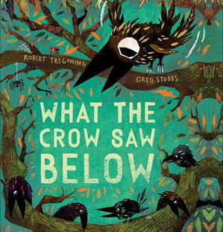 What the Crow Saw Below Supply