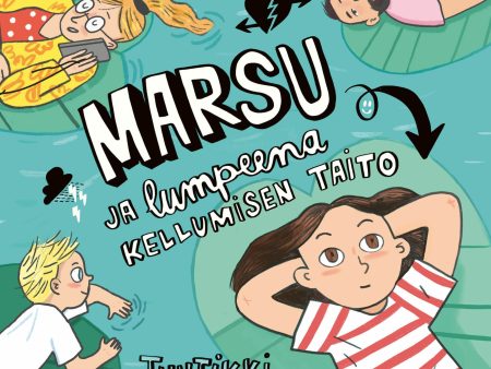 Marsu ja lumpeena kellumisen taito Online