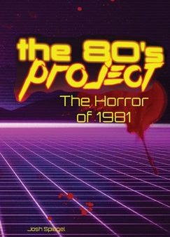 80s Project: The Horror of 1981: The Horror of 1981: The Horror of 1981, The Online Hot Sale