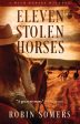 Eleven Stolen Horses: The Wild Horses Mystery Series For Discount