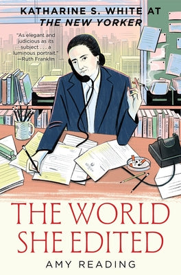 World She Edited: Katharine S. White at the New Yorker, The Hot on Sale