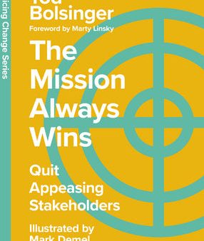 Mission Always Wins: Quit Appeasing Stakeholders, The Fashion