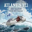 Atlantin yli: Jari Saarion suuri soutumatka Hot on Sale