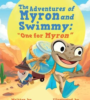 Adventures of Myron and Swimmy:  One for Myron , The Online