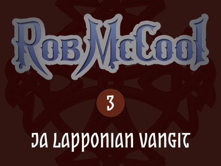 Rob McCool ja Lapponian vangit Online