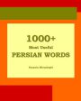 1000+ Most Useful Persian Words (Farsi-English Bi-lingual Edition) For Sale