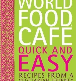 World Food Cafe: Quick And Easy Supply