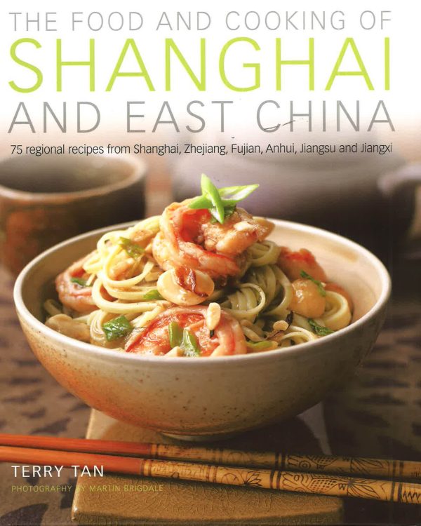 The Food & Cooking Of Shanghai & East China Supply